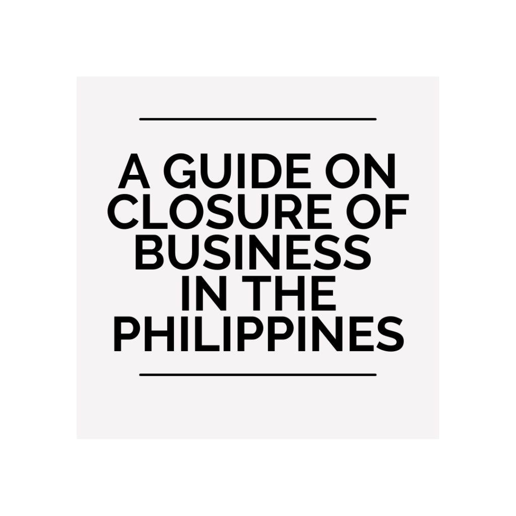 a-guide-on-closure-of-business-in-the-philippines