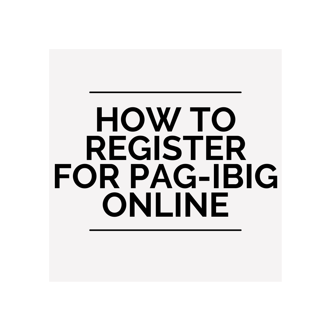 Pag IBIG Online Registration Steps 2021