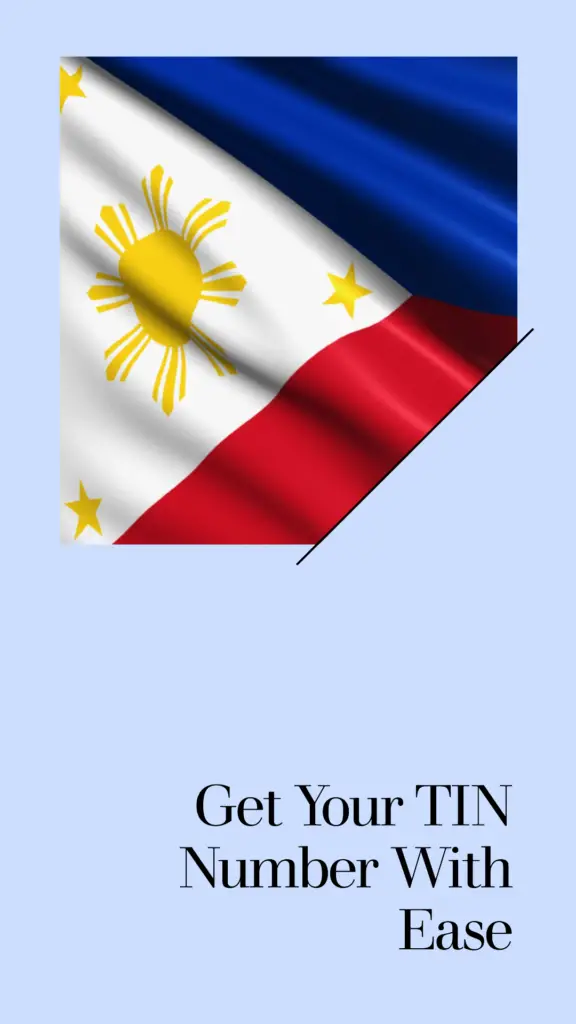 Philippine flag, caption showing TIN application process